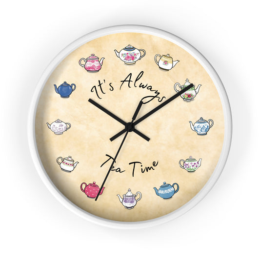Always Tea Time Teapots Wall Clock