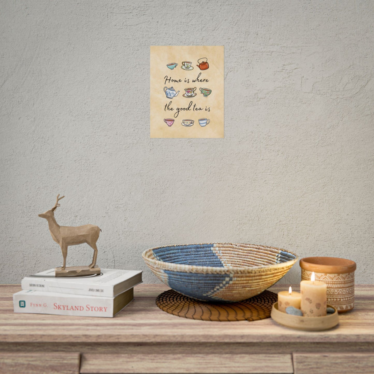 "Home is where the good tea is" Multi Color Wall Art