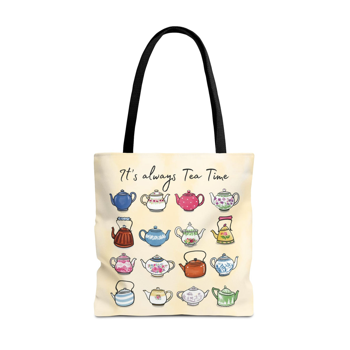 Tote bag with hand drawn colorful teapots and 'It's always Tea Time' text. Perfect for tea drinker