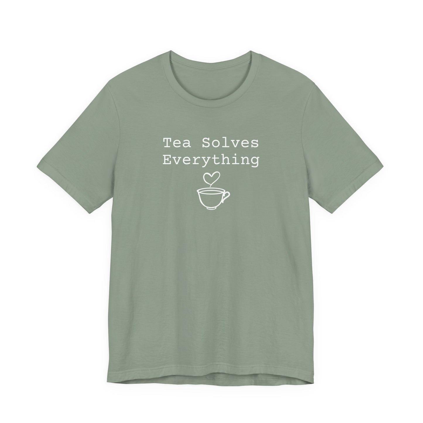 Tea Solves Everything T-Shirt