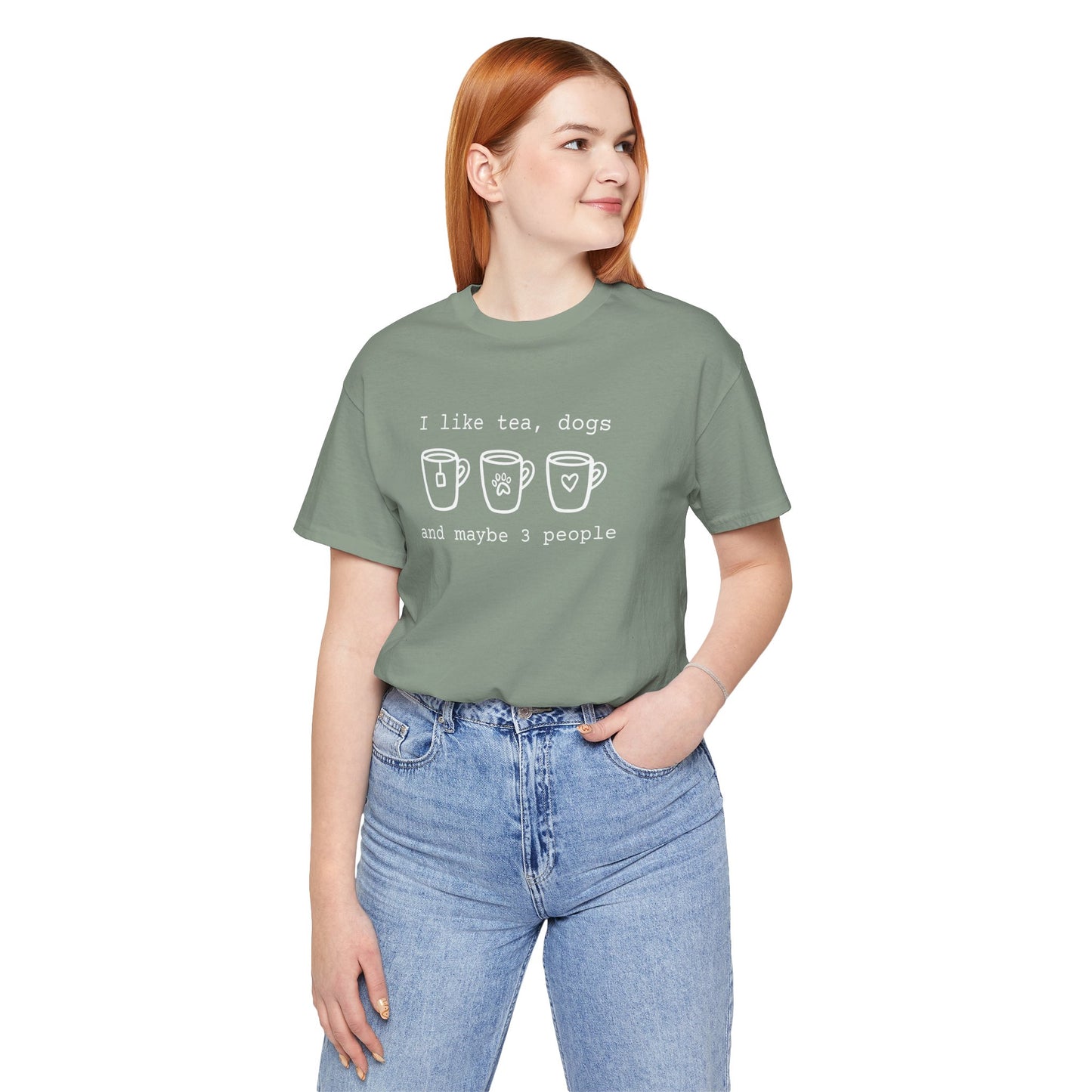 Tea Dogs and Maybe 3 People T-Shirt
