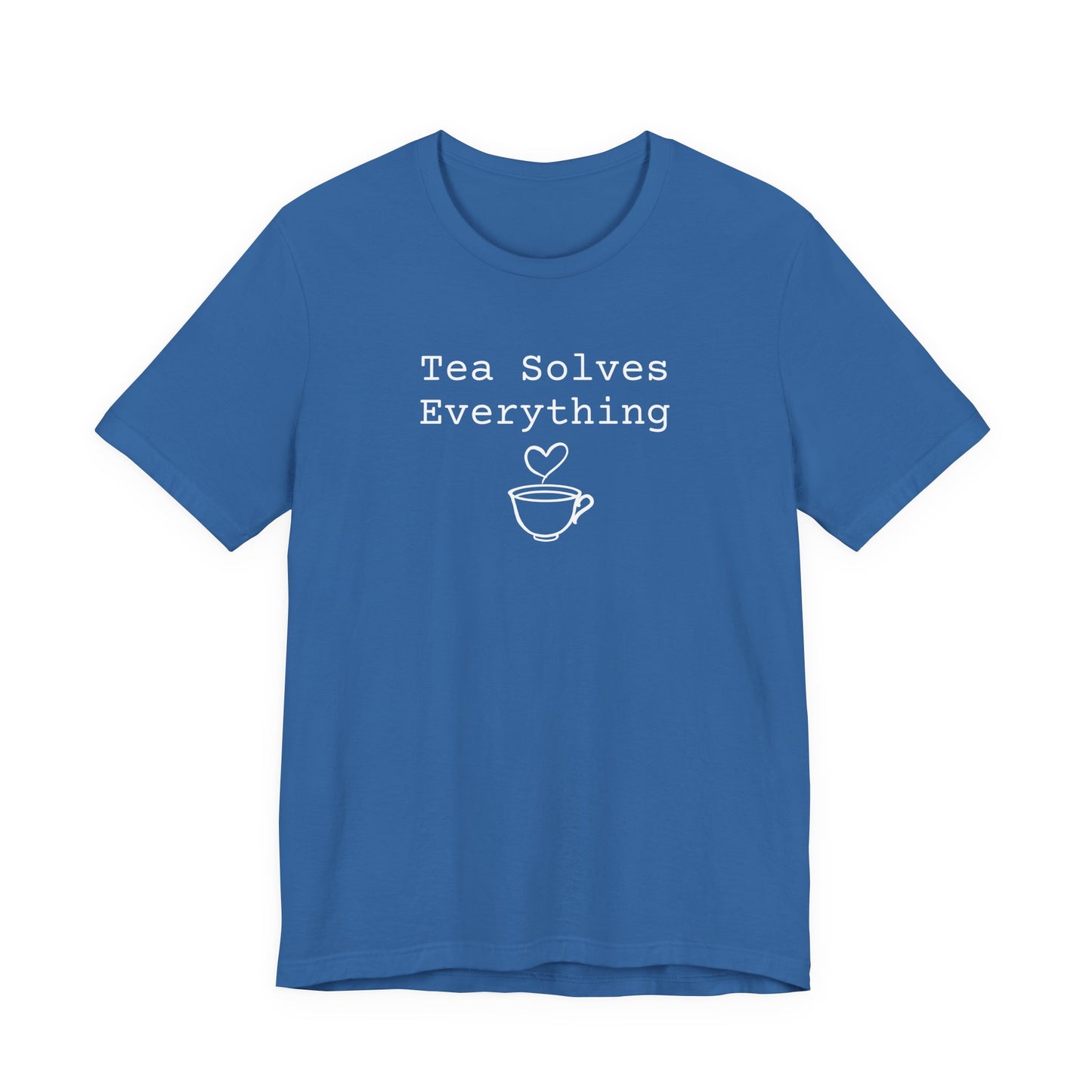 Tea Solves Everything T-Shirt