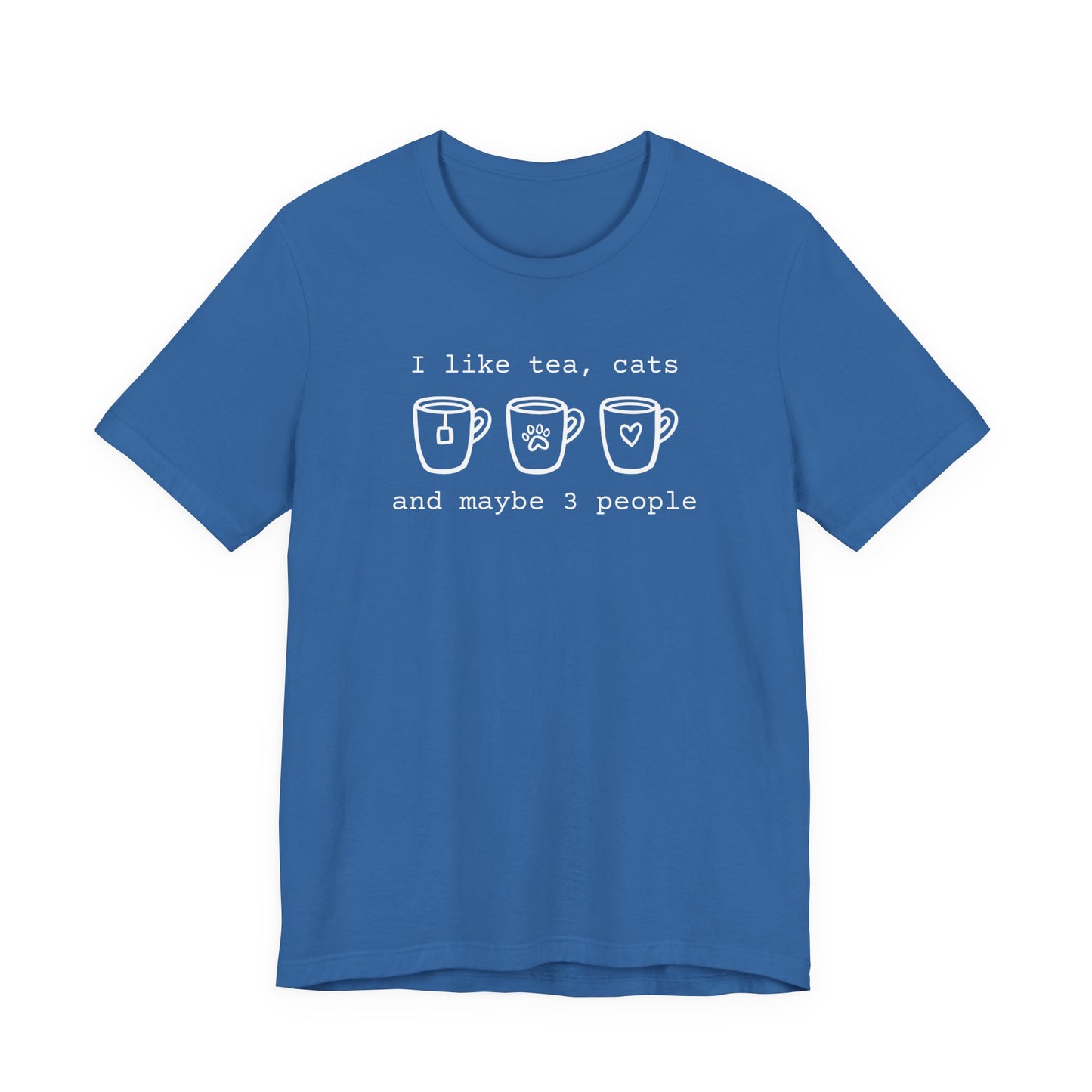 Tea Cats and Maybe 3 People T-Shirt