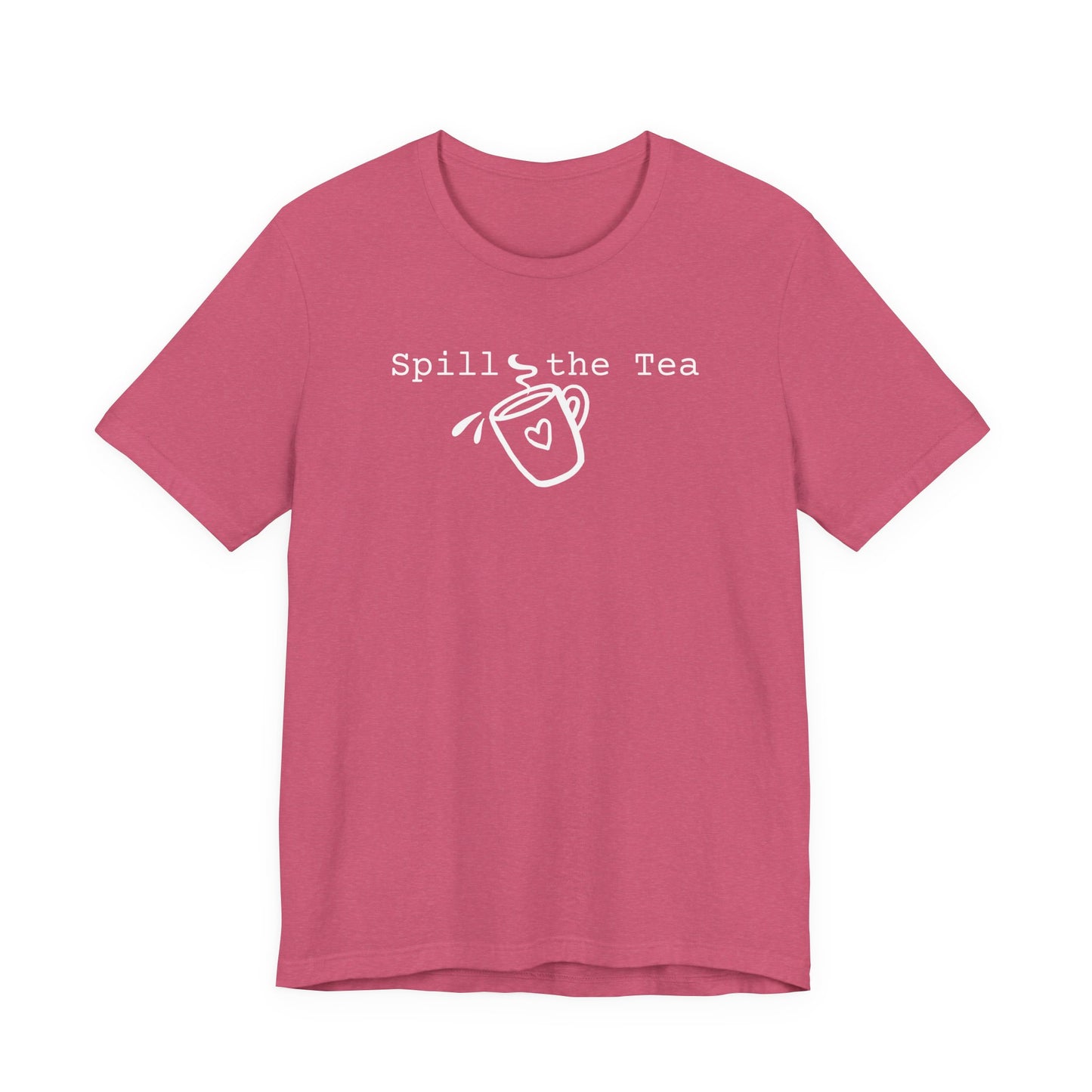 Spill the Tea Shirt