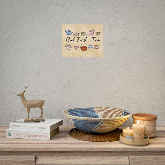 But First, Tea Wall Art