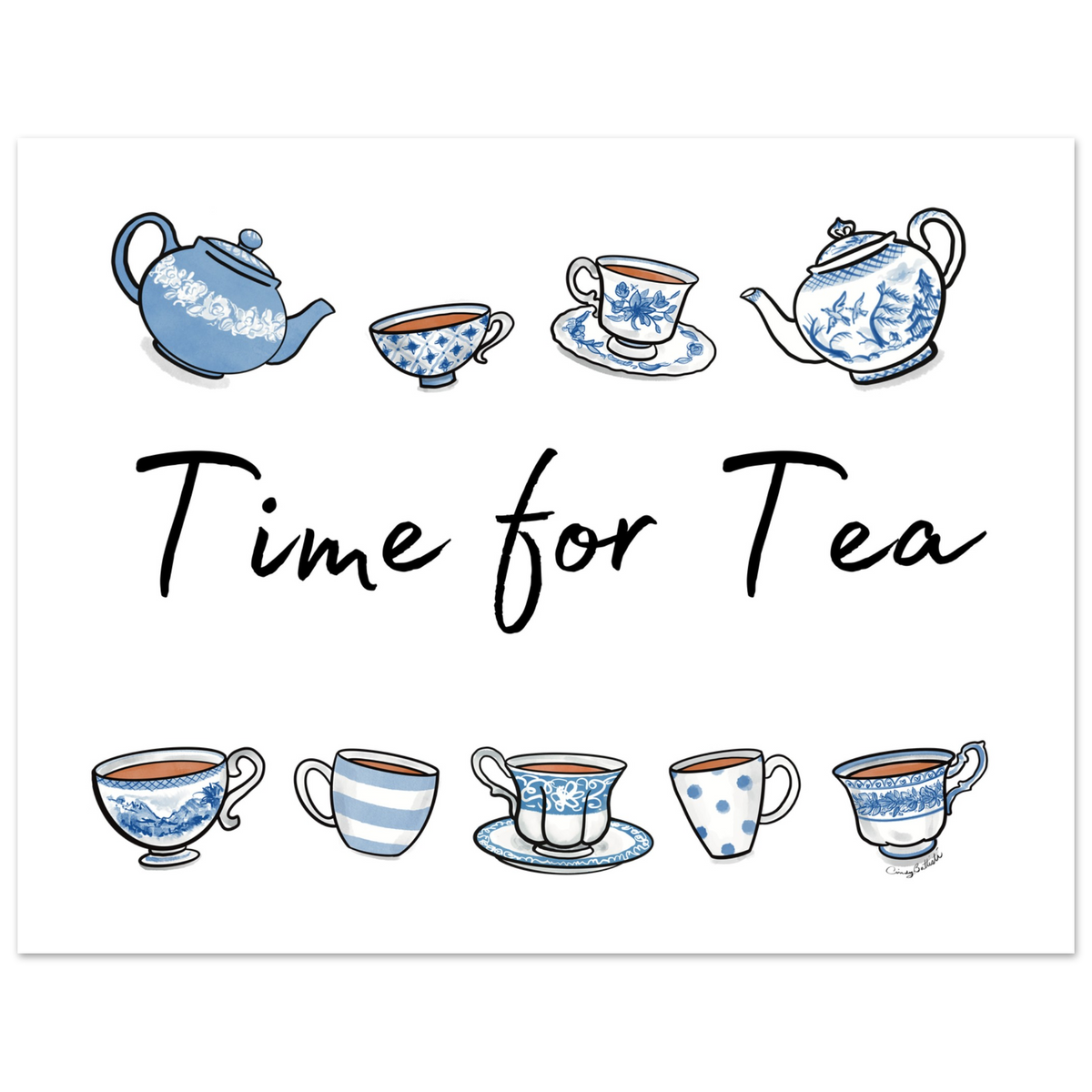 Teacup art print with blue and  white china tea cups and tea pots and the phrase "Time for Tea".