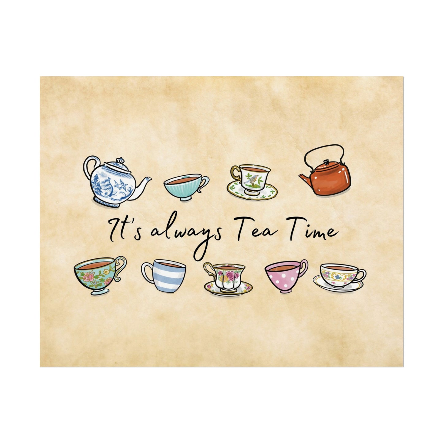 Always Tea Time Multi Color Print