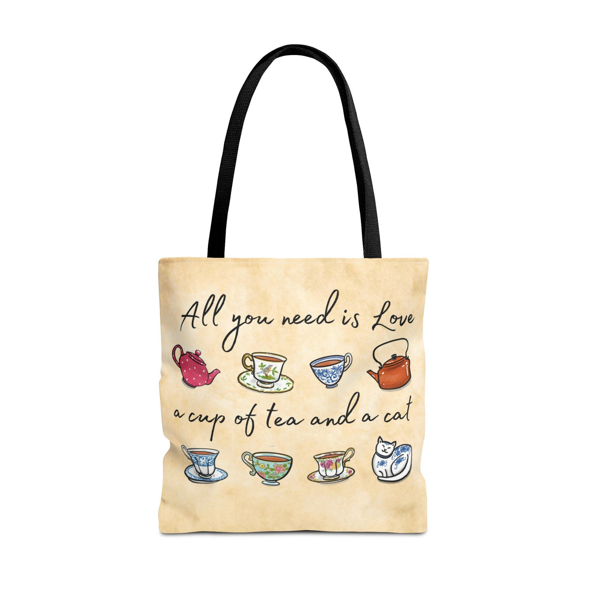 Tote bag featuring hand drawn teacups and cat with lettering that reads "All you need is love, a cup of tea and a cat. Perfect for cat lady.