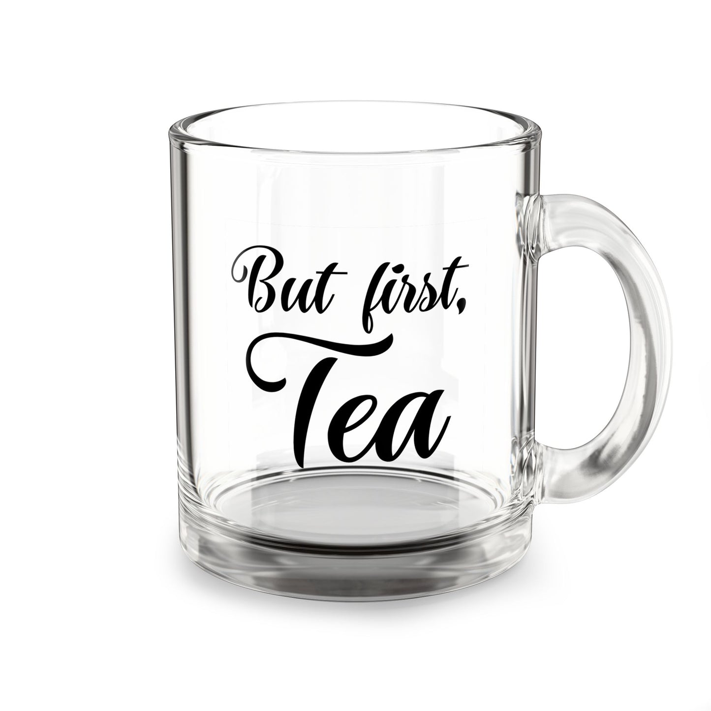 But First Tea Clear Mug